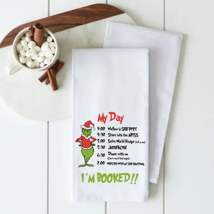 Grinch My Day I'm Booked - Extra Large Heavy Duty Flour Sack Towel - 27x27 Inches Grinch My Day I'm Booked - Extra Large Heavy Duty Flour Sack Towel - 27x27 Inches